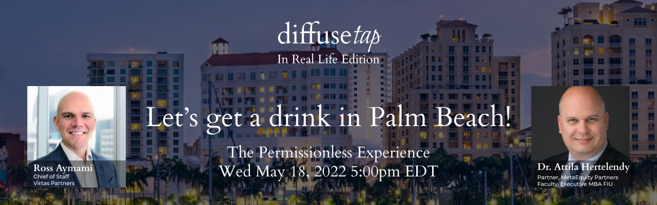 DiffuseTap “In Real Life” – Permissionless at Palm Beach Edition
