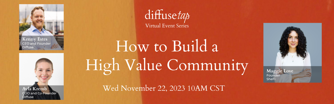 How to Build a High Value Community