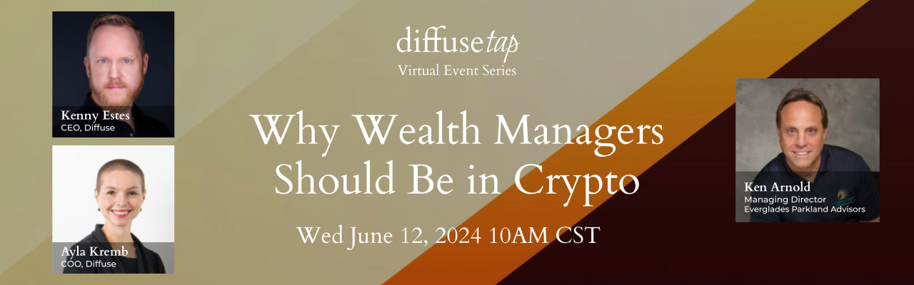 Why Wealth Managers Should Be in Crypto